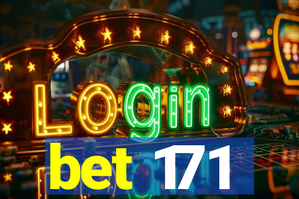 bet 171